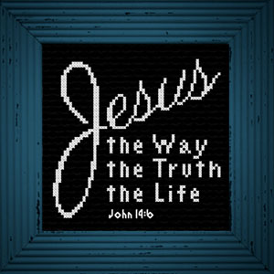 Way Truth Life - John 14:6
